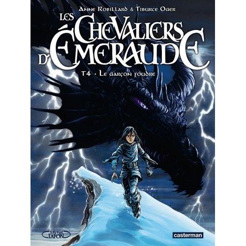 Les Chevaliers D'emeraude Tome 4 - Le Garçon Foudre