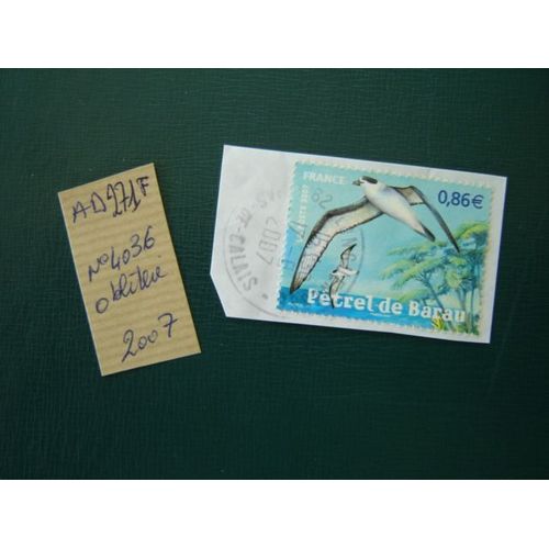 Ad 271 F // Timbre Oblitéré France 2007 *N°4036 " Le Pétrel De Barau À La Réunion -Oiseau En Outre-Mer