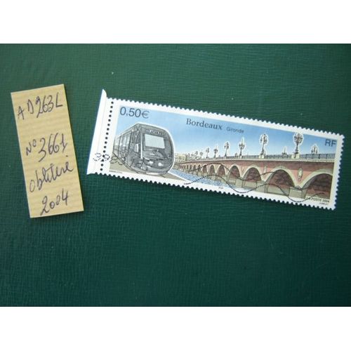 Ad 263 L // Timbre Oblitéré France 2004 *N° 3661 " Bordeaux (Gironde 33)