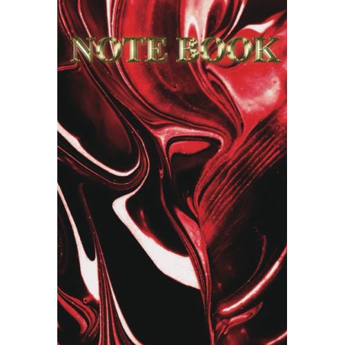 Notebook Marble Black And Red With A Golden Text: Carnet Élégant Marbre Noir Et Rouge Ligné 110 Pages 6x9 Pour Agenda