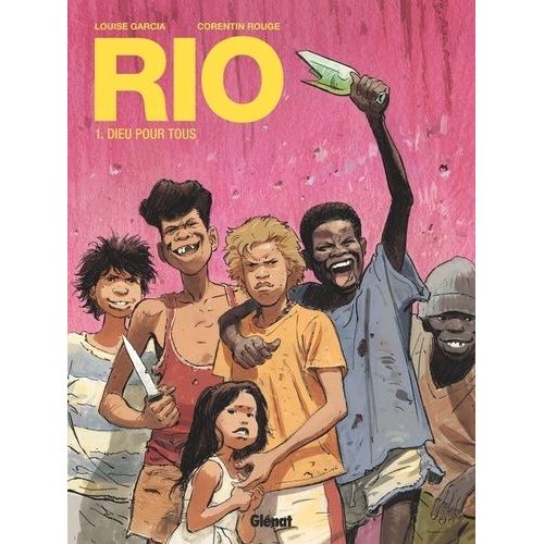 Rio - Tome 1 - Dieu Pour Tous
