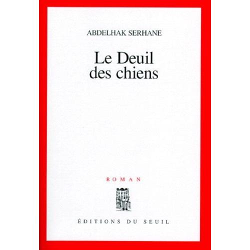 Le Deuil Des Chiens