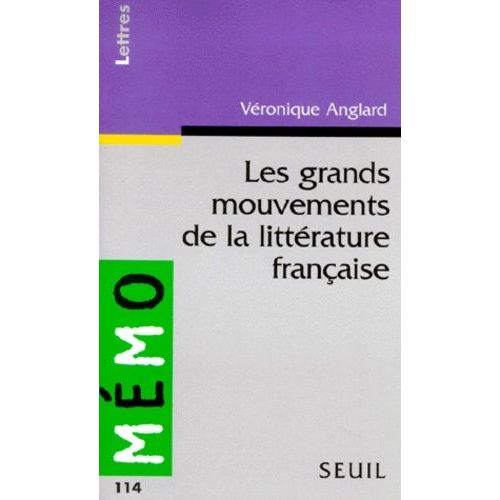 Les Grands Mouvements De La Littérature Française