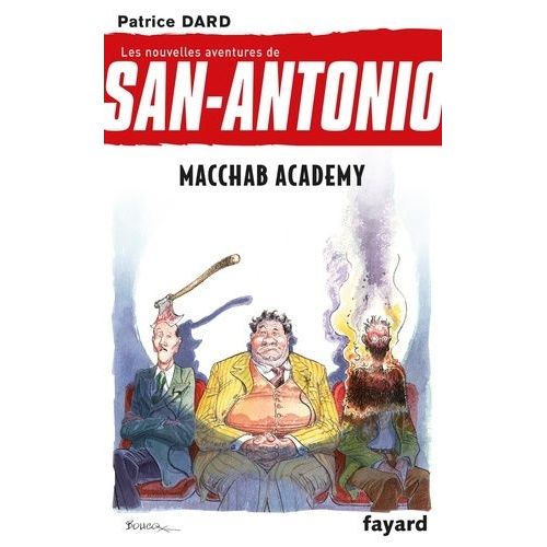 Les Nouvelles Aventures De San-Antonio Tome 14 - Macchab Academy