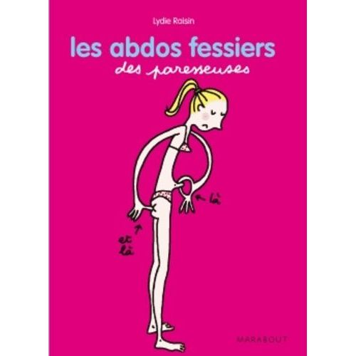 Les Abdos Fessiers Des Paresseuses