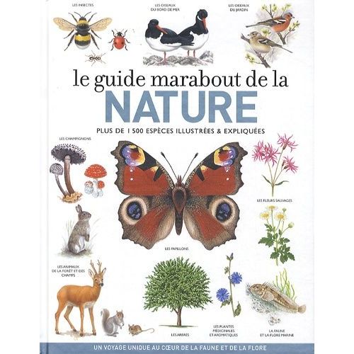 Le Grand Livre Marabout De La Nature - 1 500 Espèces À Reconnaître