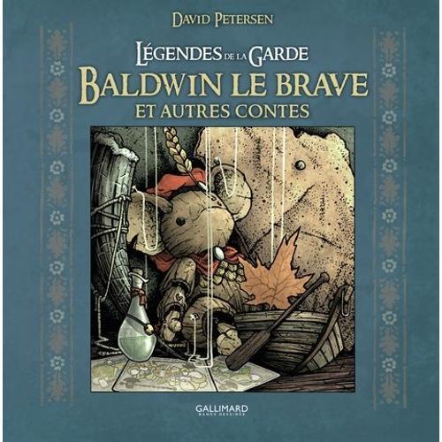 Légendes De La Garde - Baldwin Le Brave