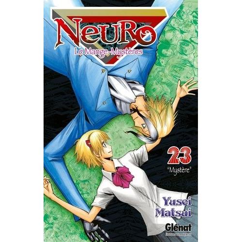 Neuro - Le Mange Mystères - Tome 23 : Mystère