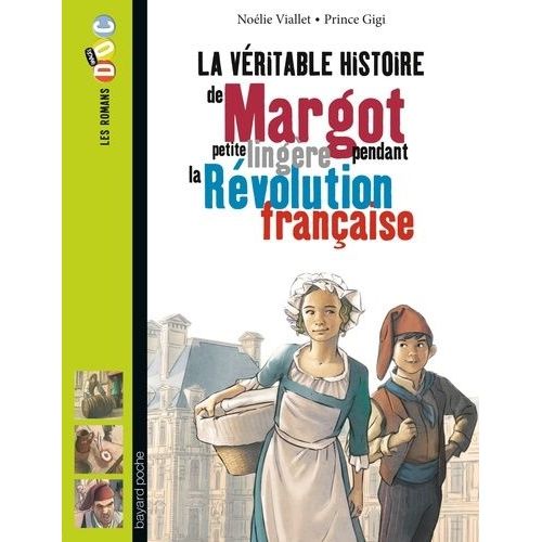La Véritable Histoire De Margot, Petite Lingère Pendant La Révolution Française
