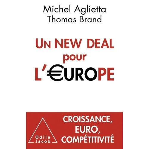 Un New Deal Pour L'europe