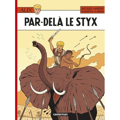 Alix Tome 34 - Par-Delà Le Styx