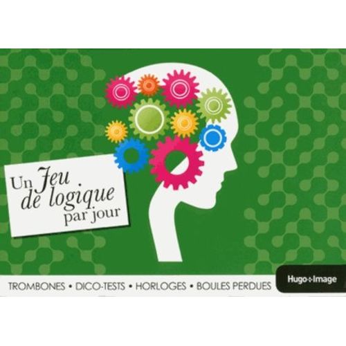 Un Jeu De Logique Par Jour - Trombones, Dico-Tests, Horloges, Boules Perdues