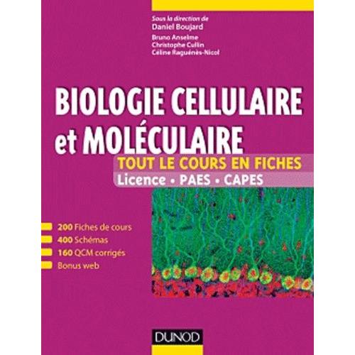 Biologie Cellulaire Et Moléculaire - Tout Le Cours En Fiches