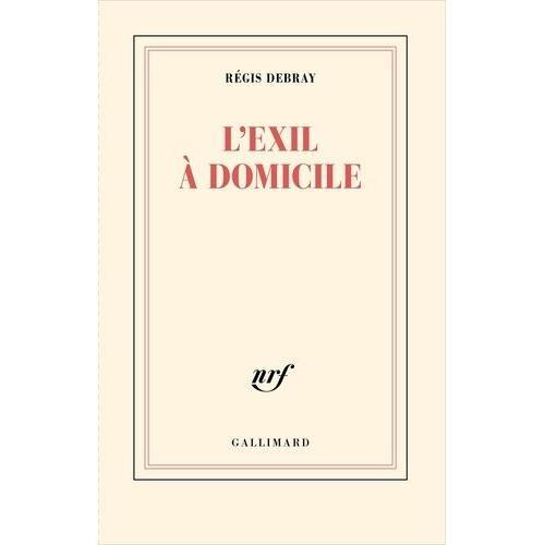 L'exil À Domicile