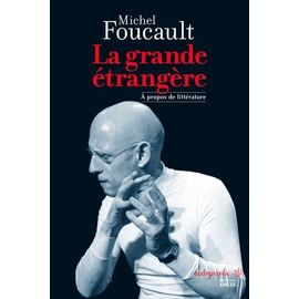 La Grande Étrangère - A Propos De Littérature