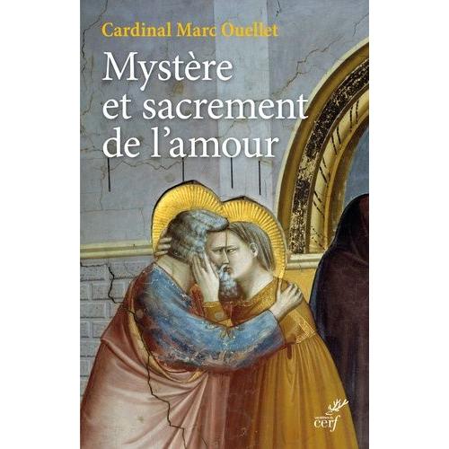 Mystère Et Sacrement De L'amour - Théologie Du Mariage Et De La Famille En Vue De La Nouvelle Évangélisation