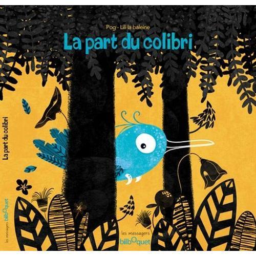 La Part Du Colibri