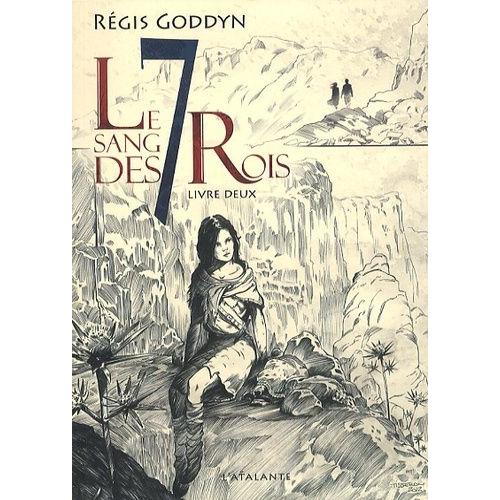 Le Sang Des 7 Rois Tome 2