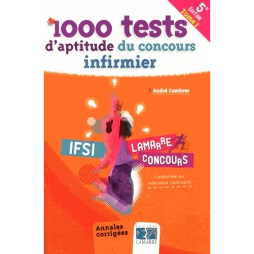 1000 Tests D'aptitude Du Concours Infirmier - Tome 1