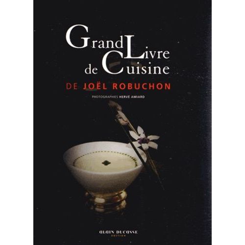 Grand Livre De Cuisine De Joël Robuchon | Rakuten