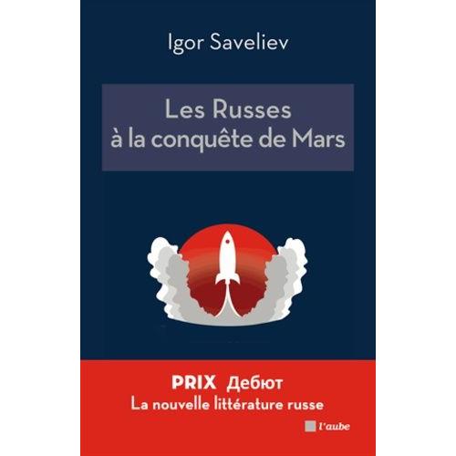 Les Russes À La Conquête De Mars