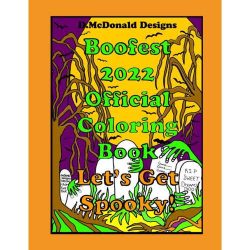 D. Mcdonald Designs Boofest 2022 Official Coloring Book