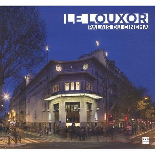 Le Louxor - Palais Du Cinéma