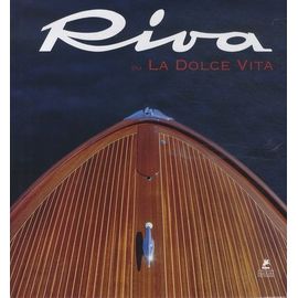 Riva Ou La Dolce Vita
