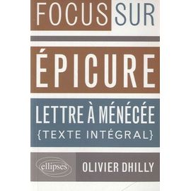 Epicure, Lettre À Ménécée - Texte Intégral