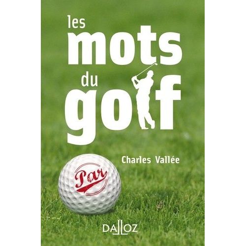 Les Mots Du Golf
