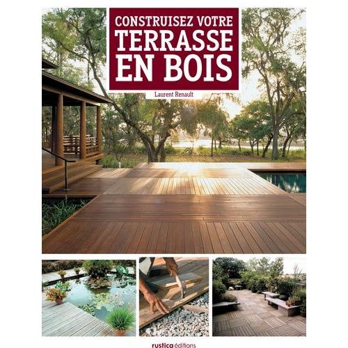 Construisez Votre Terrasse En Bois