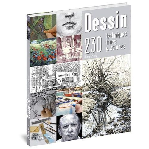 Dessin - 230 Techniques, Trucs & Astuces