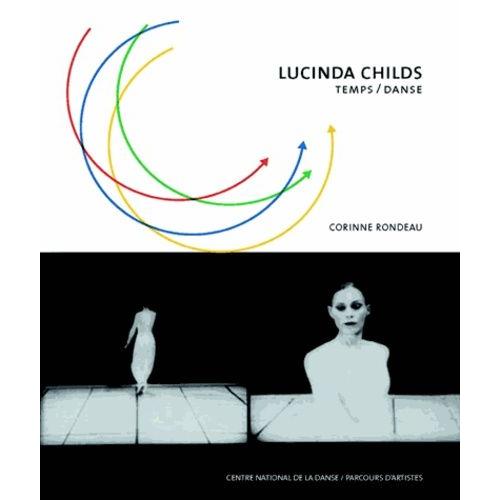 Lucinda Childs - Temps / Danse