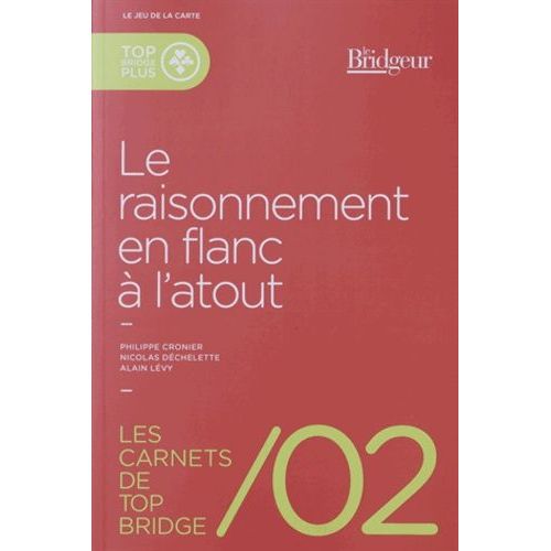 Le Raisonnement En Flanc À L'atout
