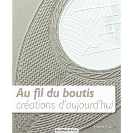 Au Fil Du Boutis - Créations D'aujourd'hui