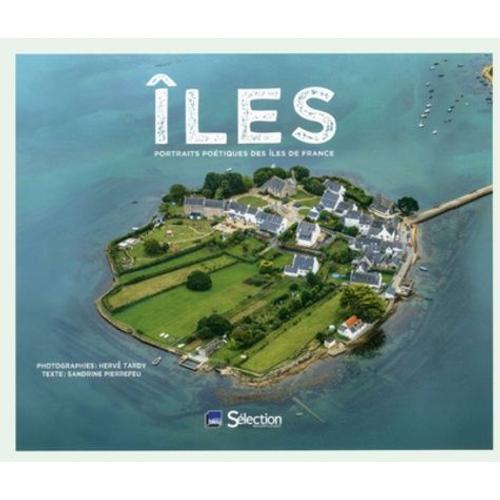 Iles - Portraits Poétiques Des Îles De France