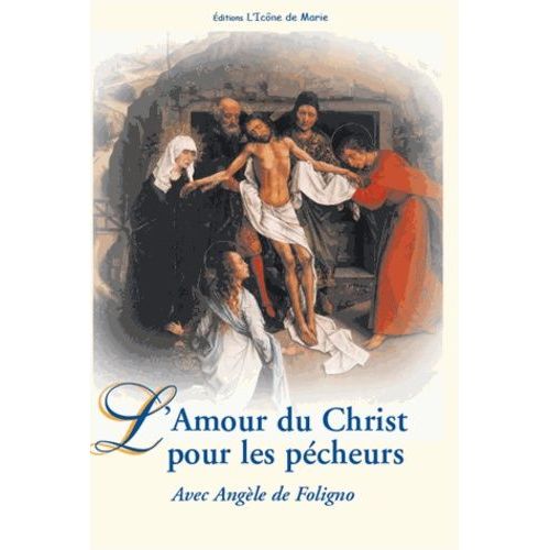 L'amour Du Christ Pour Les Pécheurs