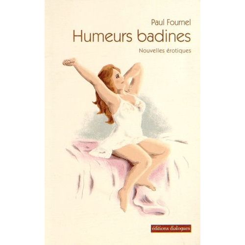 Humeurs Badines - Nouvelles Érotiques