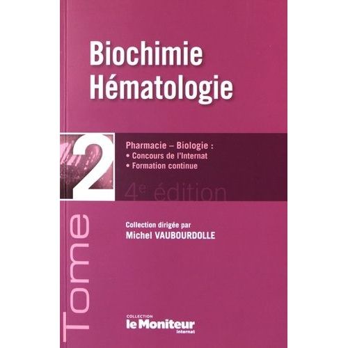 Biochimie, Hématologie