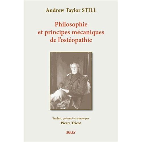 Philosophie Et Principes Mécaniques De L'ostéopathie