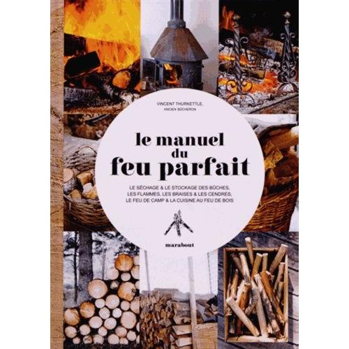 Le Manuel Du Feu Parfait