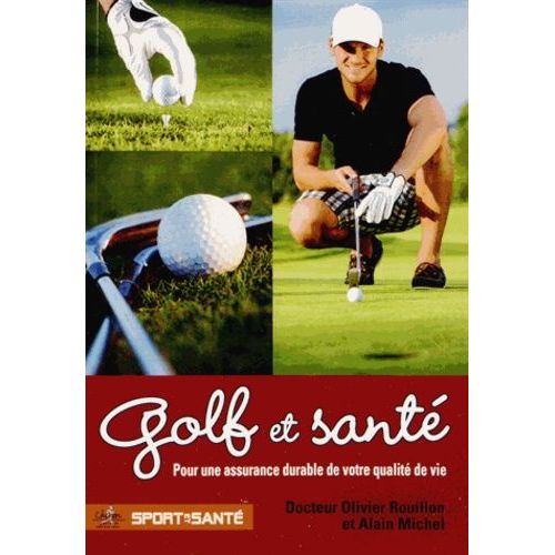 Golf Et Santé - Pour Une Assurance Durable De Votre Qualité De Vie
