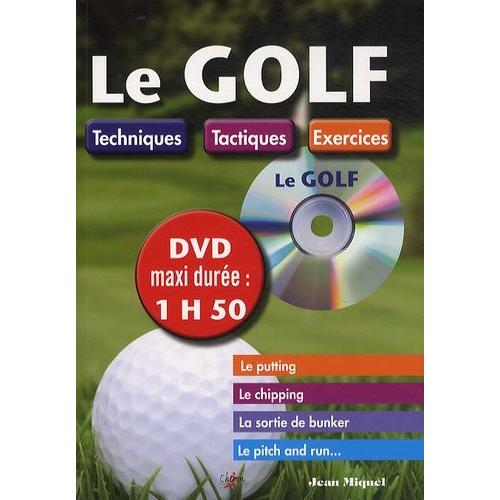 Le Golf - Techniques, Tactiques, Exercices (1 Dvd)