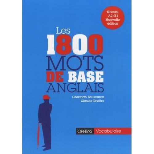 Les 1800 Mots De Base En Anglais - Niveau A2/B1