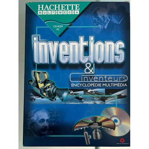 Invention Et Inventeur                      Encyclopédie Hachette Multimédia