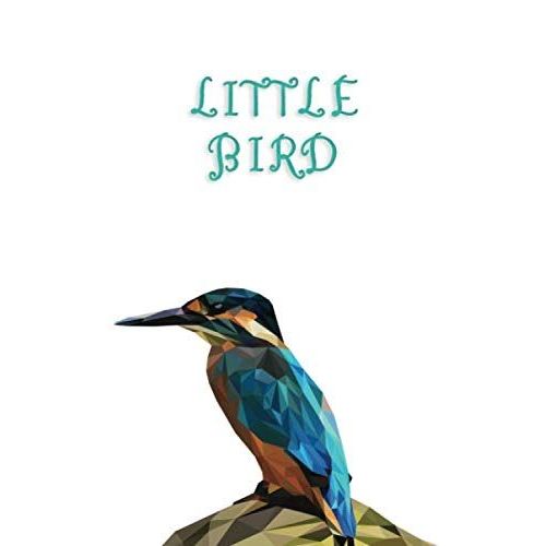 Little Bird: Bird Blank Lines Pages Notebook Journal 6x9" 100 Pages | Animal Lovers Book For You