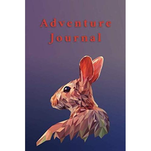 Adventure Journal: Rabbit Blank Lines Pages Notebook Journal 6x9" 100 Pages | Animal Lovers Book For You