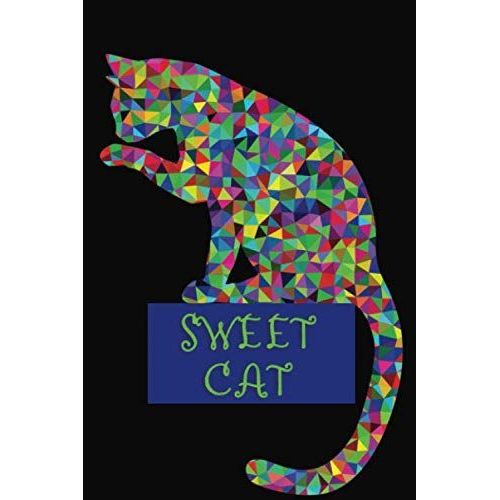 Sweet Cat: Amazing Sweet Cat Blank Lines Pages Notebook Journal 6x9" 100 Pages | Animal Lovers Book For You