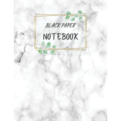 Black Paper Notebook Marble Cover - 8.5 X 11 In - 100 Pages: Black Pages Journal For Gel Pens, Metallics, Pastel, White Ink | Black Paper White Lines Notebook Journal