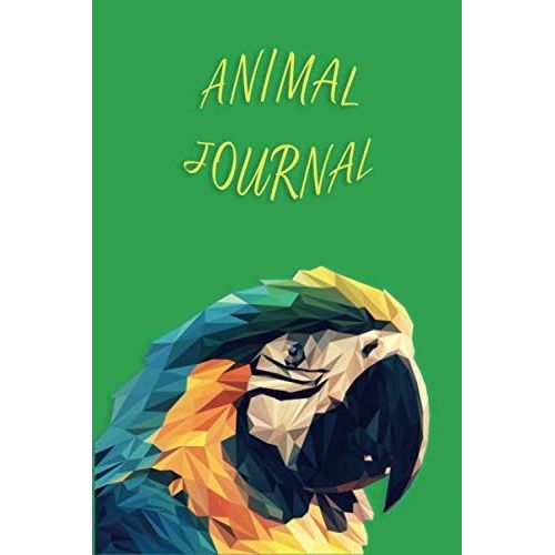 Animal Journal: Wonderful Colorful Parrot Blank Lines Pages Notebook Journal 6x9" 100 Pages | Animal Lovers Book For You